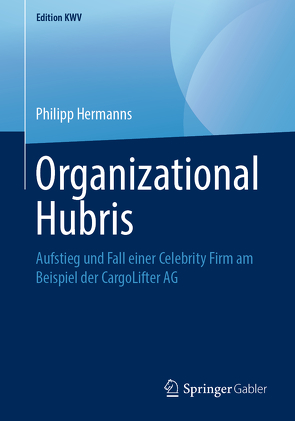 Organizational Hubris von Hermanns,  Philipp