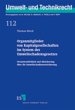 Organmitglieder von Kapitalgesellschaften im System des Umweltschadensgesetzes von Keich,  Thomas