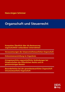 Organschaft und Steuerrecht von Schirmer,  Hans-Jürgen