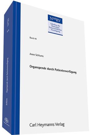 Organspende durch Patientenverfügung von Schlums,  Anne