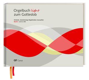 Orgelbuch light zum Gotteslob von Kircher,  Armin, Kohlmann,  Mathias