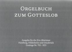 Orgelbuch zum Gotteslob von (Erz-)Bischöfe Deutschlands und Österreichs und dem Bischof von Bozen_Brixen