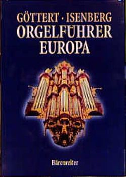 Orgelführer Europa von Göttert,  Karl H, Isenberg,  Eckhard