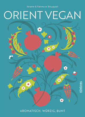 Orient Vegan von el Bouayadi,  Fatima, el Bouayadi,  Ikrame, Schmid,  Martina