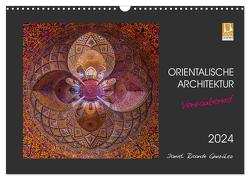 Orientalische Architektur – Verzaubernd (Wandkalender 2024 DIN A3 quer), CALVENDO Monatskalender von Ricardo González Photography,  Daniel