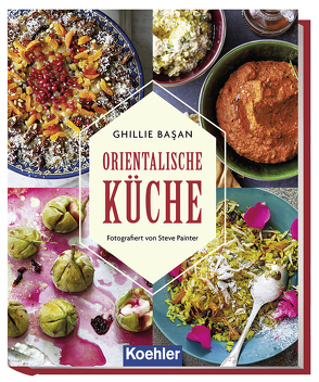 Orientalische Küche von Basan,  Ghillie