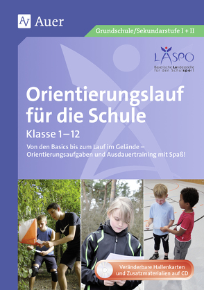 Orientierungslauf für die Schule von Daschiel, Döhler, LASPO*, Roche, Zangerl