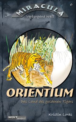 ORIENTIUM von Loras,  Kristin