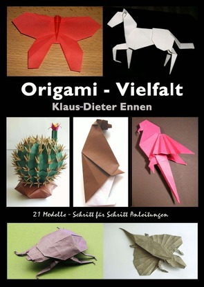 Origami – Vielfalt von Ennen,  Klaus-Dieter