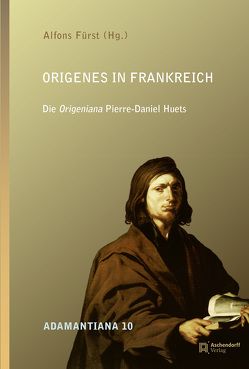 Origenes in Frankreich von Fürst,  Alfons