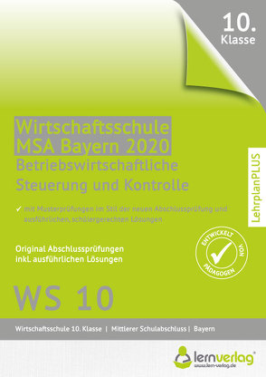 Original Abschlussprüfung Betriebswirtschaftliche Steuerung und Kontrolle Wirtschaftsschule Bayern