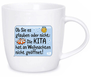 Original Don Bosco Erzieher*innen-Tasse: Ob Sie es glauben oder nicht: Die Kita hat an Weihnachten nicht geöffnet! von Medien,  Redaktionsteam Don Bosco