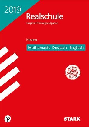 Original-Prüfungen Realschule 2019 – Mathematik, Deutsch, Englisch – Hessen