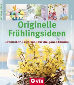 Originelle Frühlingsideen von Küntzel ,  Karolin