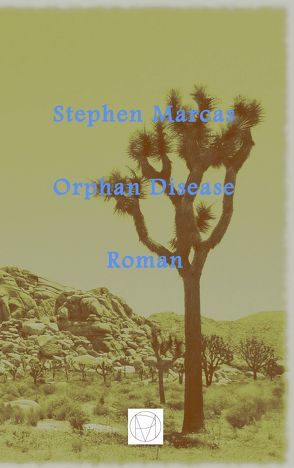 Orphan Disease von Marcas,  Stephen