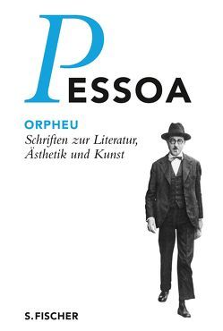 Orpheu von Dix,  Steffen, Pessoa,  Fernando