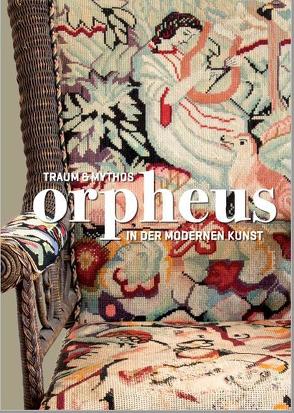 Orpheus – Traum und Mythos in der modernen Kunst von Bartholomeyczik,  Gesa, Drenker-Nagels,  Klara, Heidenreich,  Elke