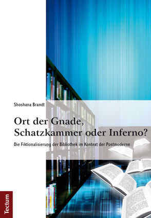 Ort der Gnade, Schatzkammer oder Inferno? von Brandt,  Shoshana