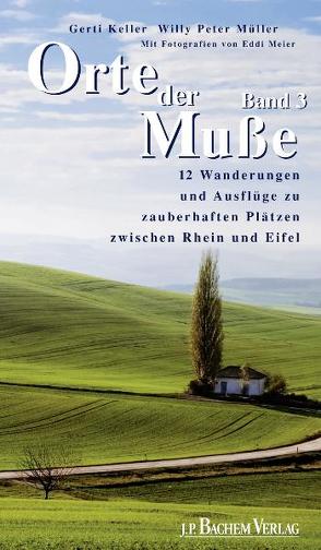 Orte der Muße Band 3, pdf von Keller,  Gerti, Meier,  Eddi, Müller,  Willy Peter