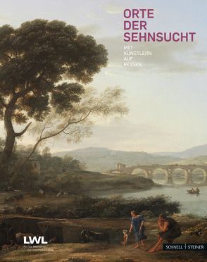 Orte der Sehnsucht von Landesmuseum für Kunst und Kultugeschichte,  Landesmuseum für Kunst und Kultugeschichte