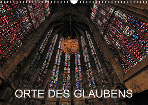 Orte des Glaubens (Wandkalender 2022 DIN A3 quer) von Blume,  Hubertus