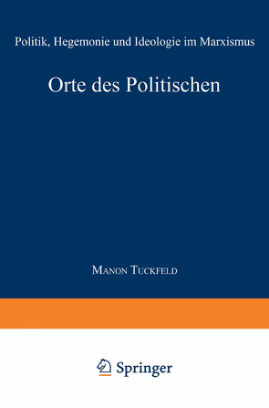 Orte des Politischen von Tuckfeld,  Manon