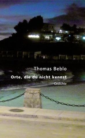 Orte, die du nicht kennst von Beblo,  Thomas, Speckmann,  Martin