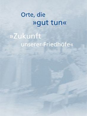 Orte, die gut tun