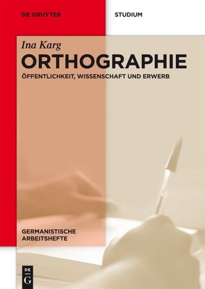 Orthographie von Karg,  Ina