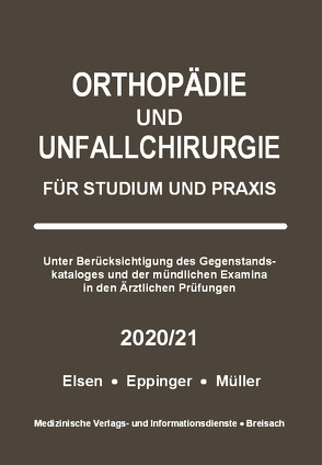 Orthopädie und Unfallchirurgie von Elsen,  Achim, Eppinger,  Matthias, Mueller,  Markus