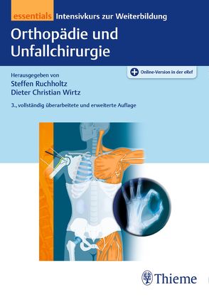 Orthopädie und Unfallchirurgie essentials von Ruchholtz,  Steffen, Wirtz,  Dieter Christian