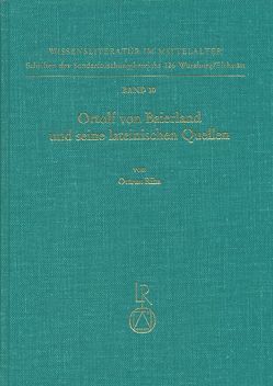 Ortolf von Baierland und seine lateinischen Quellen von Riha,  Ortrun