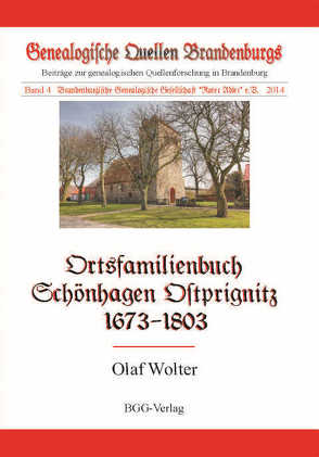 Ortsfamilienbuch der Gemeinde Schönhagen, Ostprignitz, 1673-1803 von Treutler,  Gerd Christian Th., Wolter,  Olaf