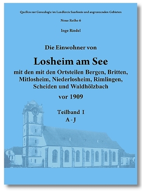 Ortsfamilienbuch Losheim am See vor 1909 von Riedel,  Inge