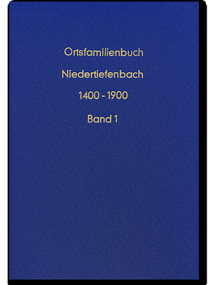 Ortsfamilienbuch Niedertiefenbach 1400-1900 von Jackmuth,  Ralph