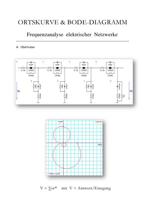 Ortskurve & Bode-Diagramm von Oberhuber,  Alfred