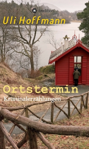 Ortstermin von Hoffmann,  Uli