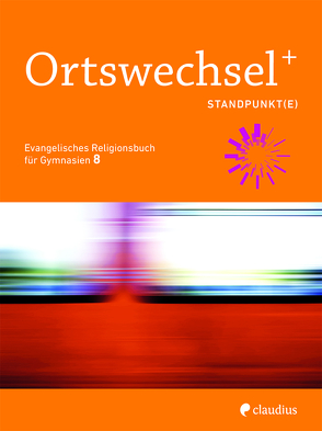 Ortswechsel PLUS 8 – Standpunkt(e) von Gojny,  Tanja, Görnitz-Rückert,  Sebastian, Grill-Ahollinger,  Ingrid, Rückert,  Andrea