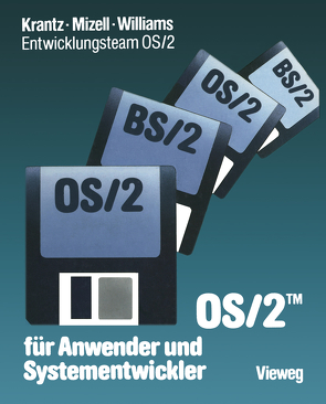 OS/2 für Anwender und Systementwickler von Krantz,  Jeffrey I.