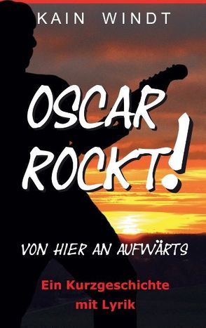 Oscar rockt von Windt,  Kain