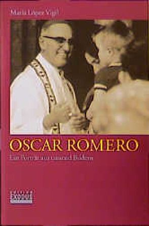 Oscar Romero von López Vigil,  Maria