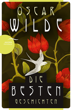 Oscar Wilde – Die besten Geschichten von Wilde,  Oscar