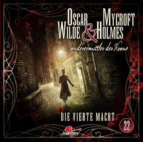 Oscar Wilde & Mycroft Holmes – Folge 22 von Balfour,  Tom, Diverse, Hildebrandt,  Henner, Reins,  Reent, Rotermund,  Sascha, Verlag,  Maritim