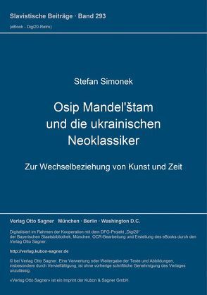 Osip Mandel’štam und die ukrainischen Neoklassiker von Simonek,  Stefan