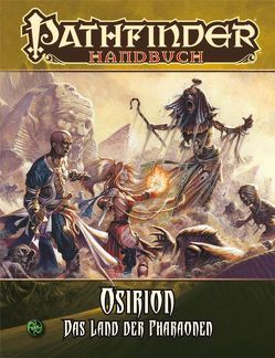 Osirion – Das Land der Pharaonen von Fuß,  Friederike, Jacobs,  James, Nelson,  Jason, Stewart,  Todd