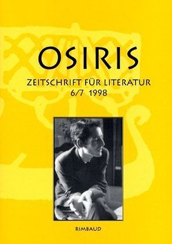 Osiris. Zeitschrift für Literatur und Kunst von Albers,  Bernhard, Bauer,  Hermann, Good,  Paul, Kiefer,  Reinhard, Kopf,  Joseph, Oertli,  Max, Stoeckli,  Rainer