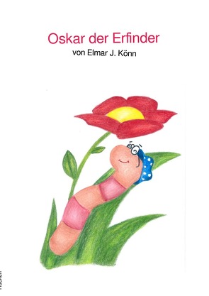 Oskar der Erfinder von Könn,  Elmar