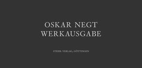 Oskar Negt | Werkausgabe von Negt,  Oskar