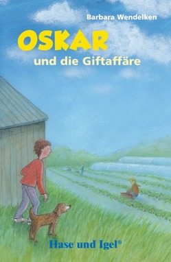 Oskar und die Giftaffäre von Baier,  Ulrike, Wendelken,  Barbara