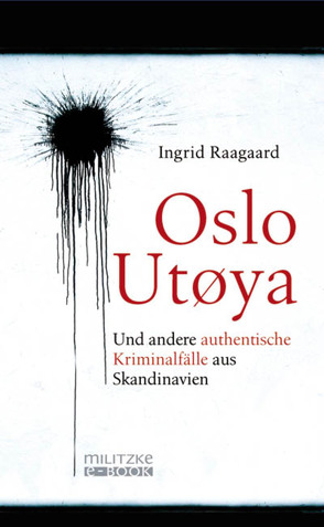 Oslo/Utøya von Raagaard,  Ingrid